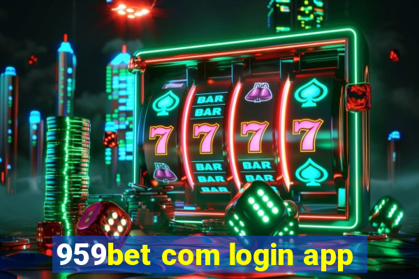 959bet com login app